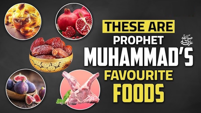 The Beloved Foods of Our Prophet Muhammad ﷺ